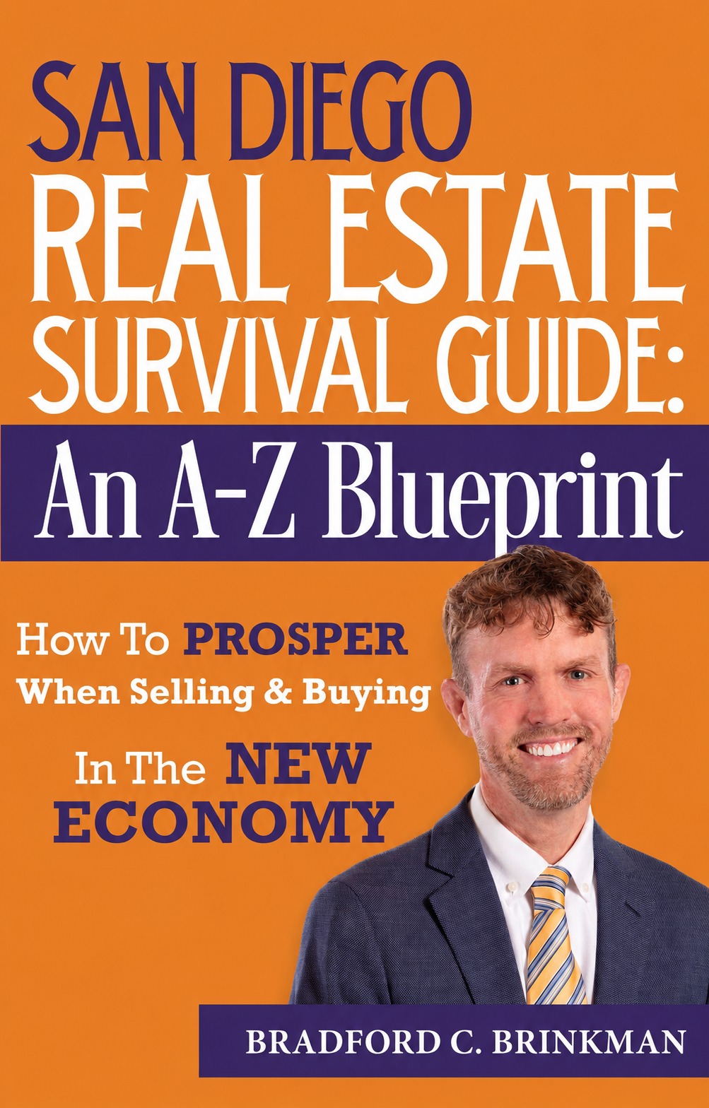San Diego Real Estate Survival Guide book cover by Bradford C. Brinkman